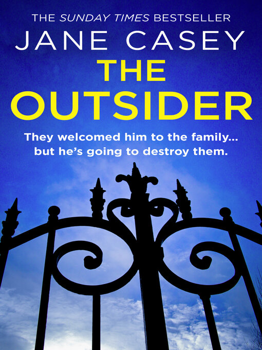 Title details for The Outsider by Jane Casey - Wait list